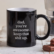 Black ceramic 325ml coffee mug with a humorous laser engraved message for Dad, ideal for Father's Day, birthdays or Christmas.