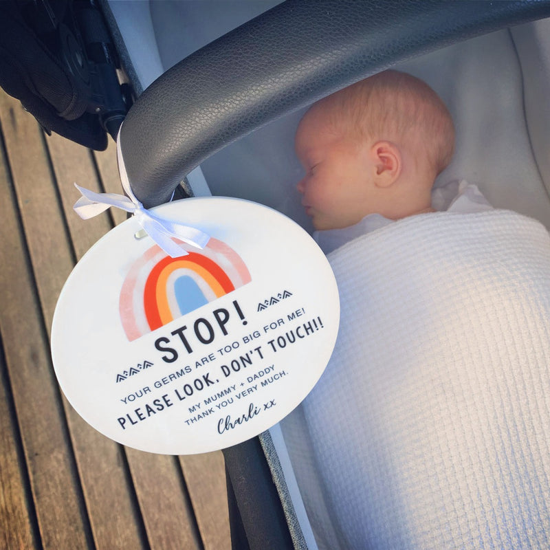 Please Don't Touch! Keep Me Safe Acrylic Pram Sign