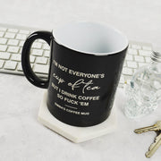 Customised Engraved I'm Not Everyone's Cup of Tea Engraved Coffee Mug